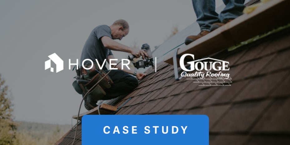 Gouge Quality Roofing Delivers Estimates in 80% Less Time Using HOVER - Featured Image