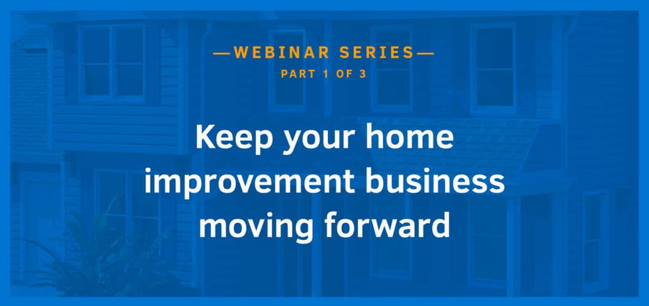Keep your home improvement business moving forward: Lessons from your peers - Featured Image