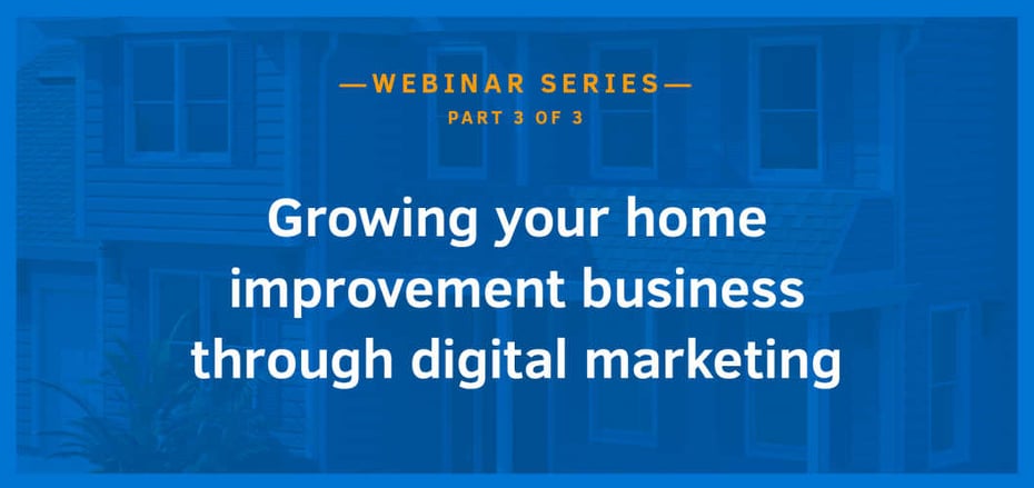 Growing your home improvement business through digital marketing - Featured Image