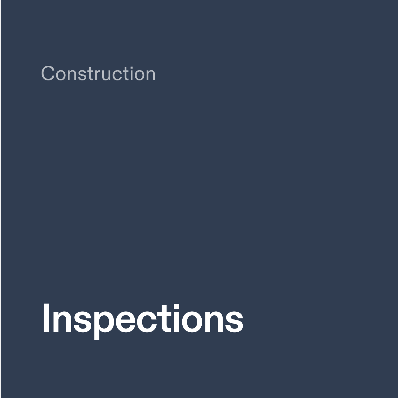 Construction. Inspections.