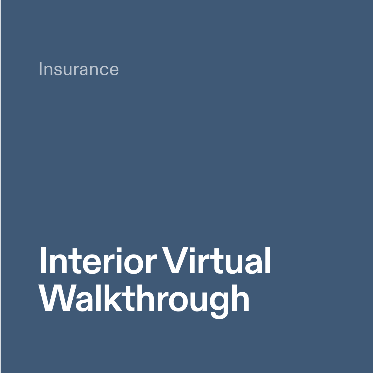 Insurance. Interior Virtual Walkthrough.